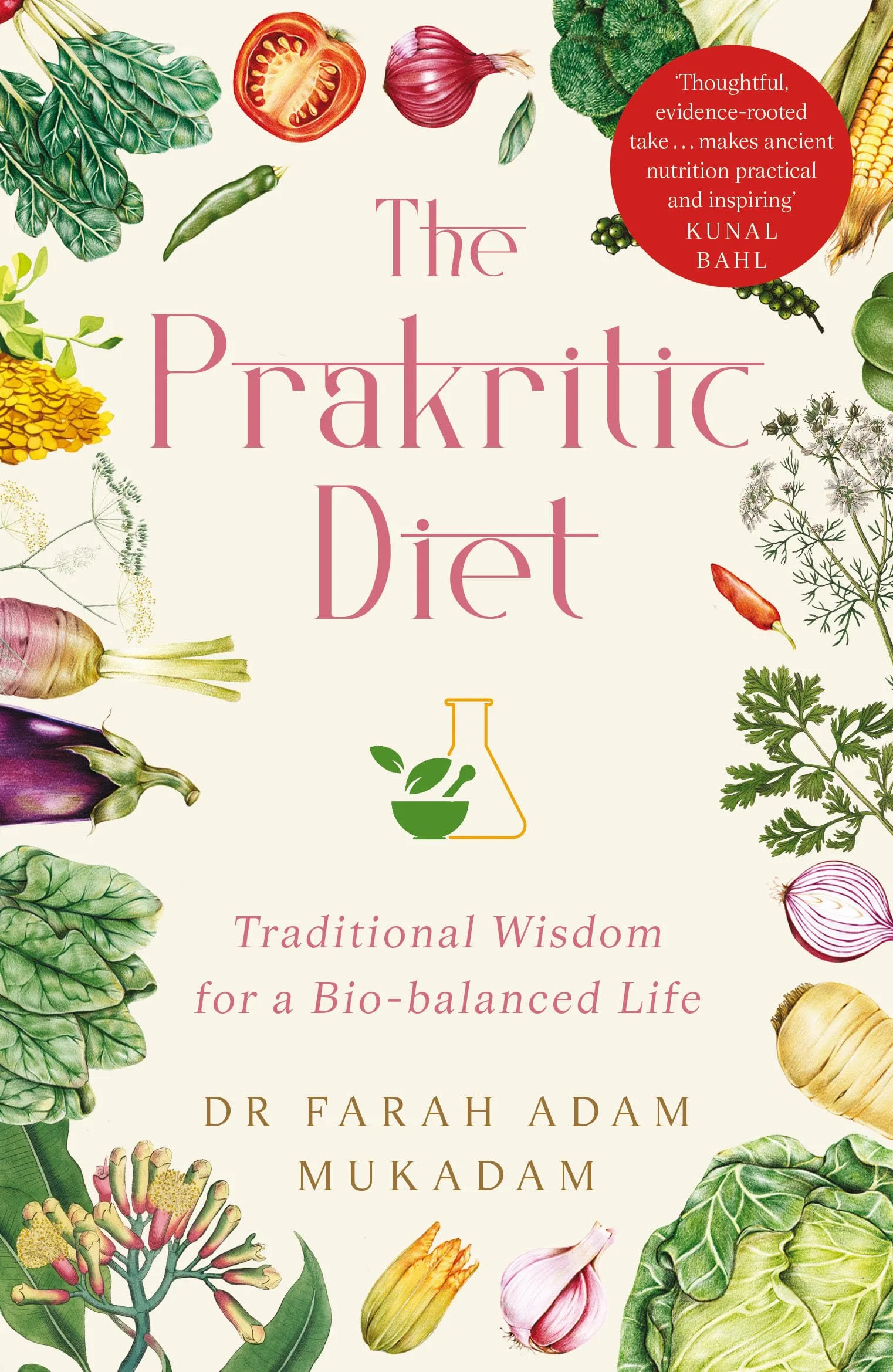 The Prakritik Diet: Traditional Wisdom for a Bio-balanced Life