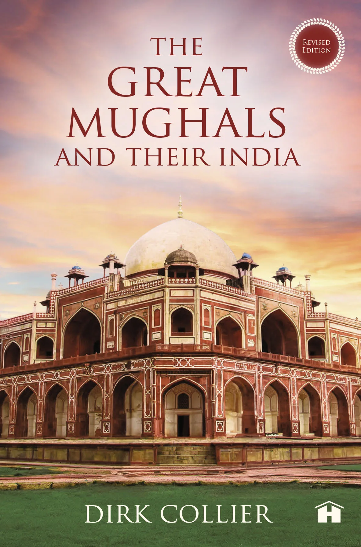 The Great Mughals and Their India