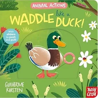 ANIMAL ACTIONS: WADDLE LIKE A DUCK