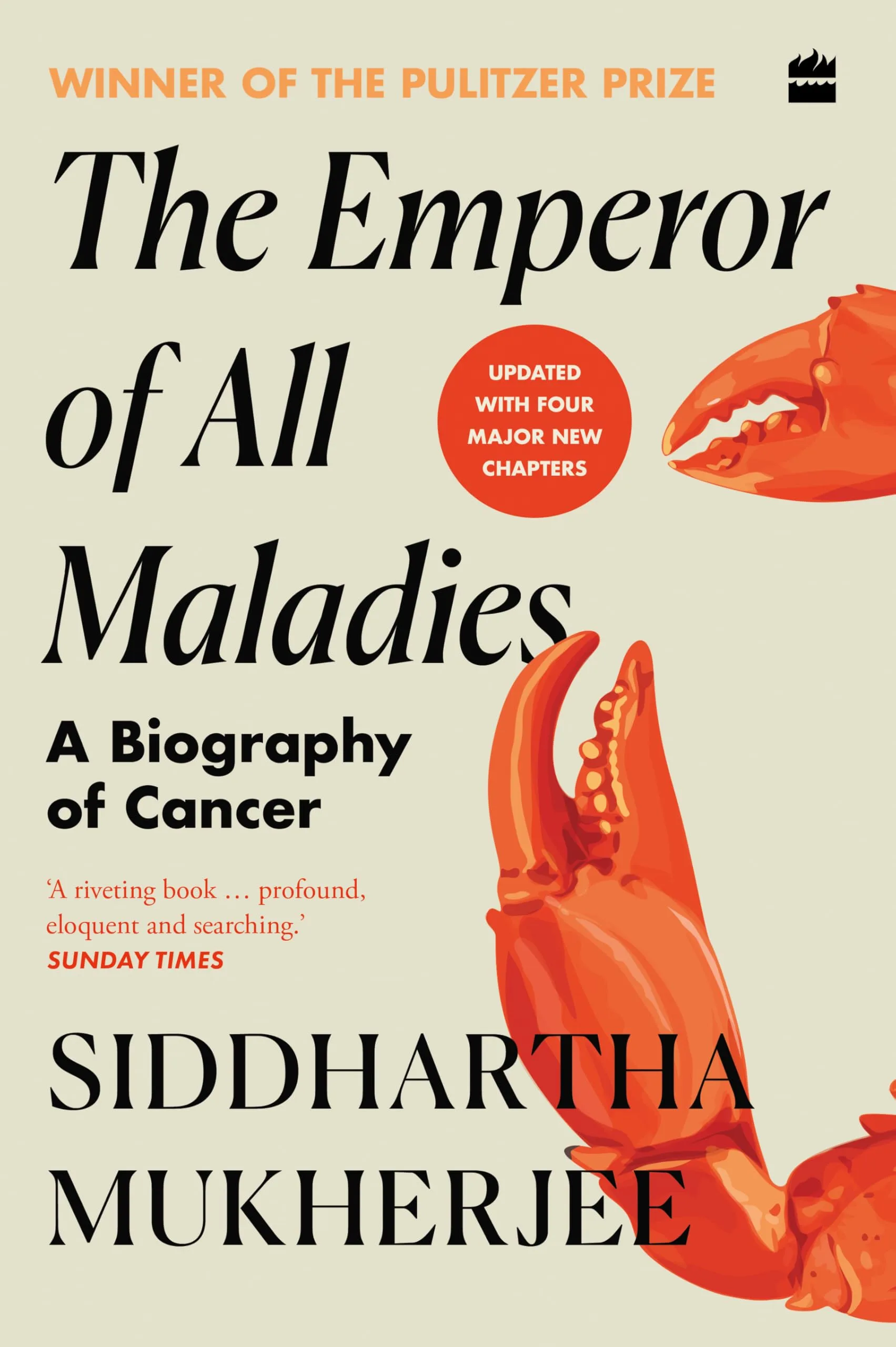 The Emperor of All Maladies : A Biography of Cancer