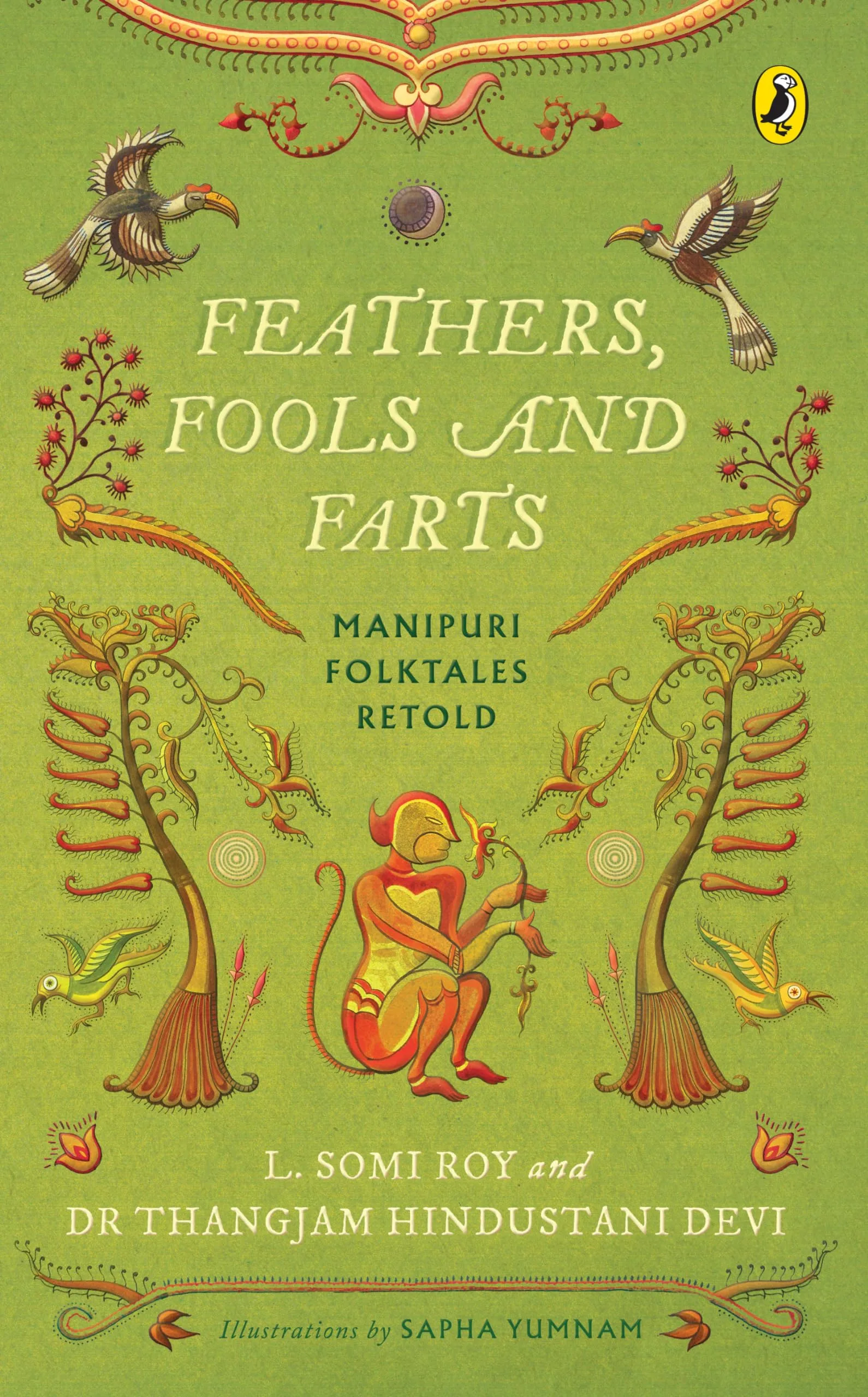 Feathers, Fools and Farts: Folktales from Manipur