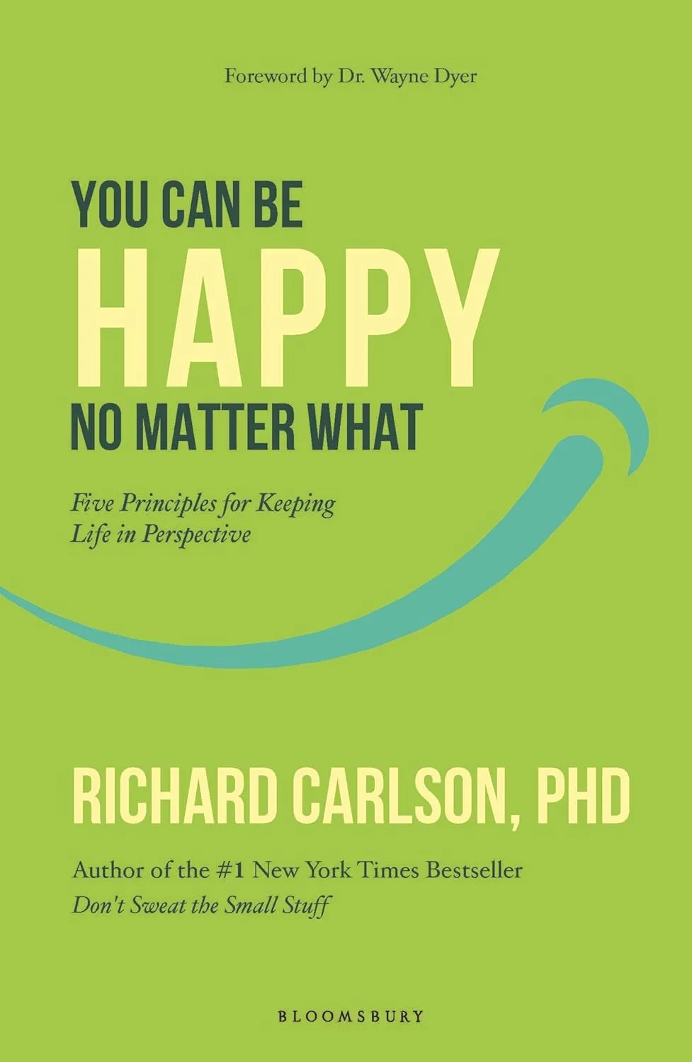 You Can Be Happy No Matter What