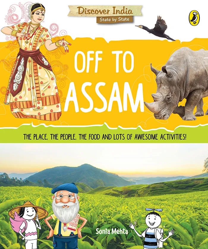 Off to Assam (Discover India)