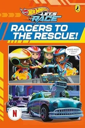 HOT WHEELS: LET’S RACE: RACERS TO THE RESCUE!: GRAPHIC NOVEL