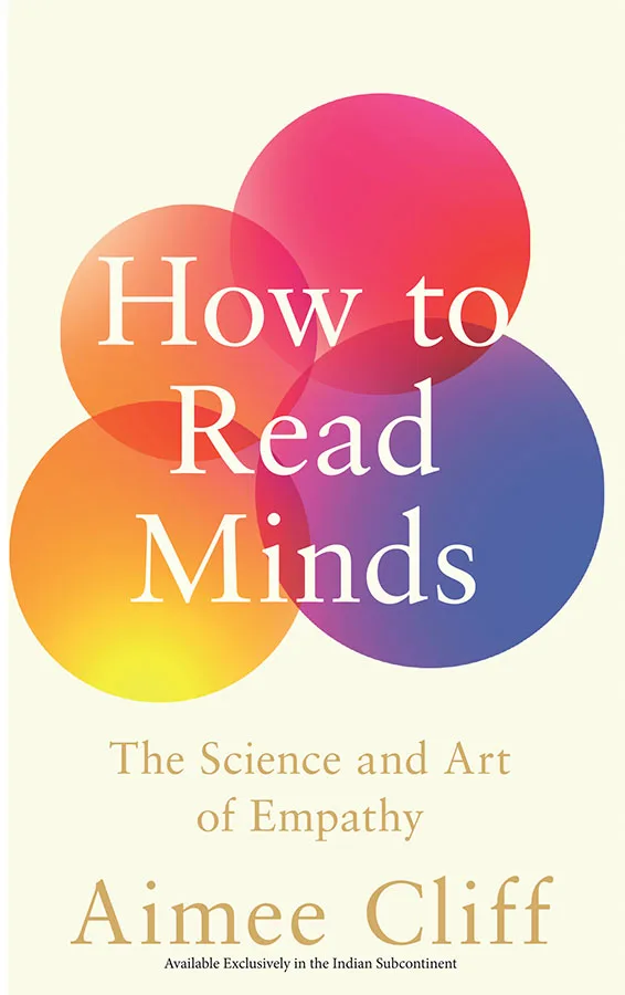 HOW TO READ MINDS: Reflections on Empathy