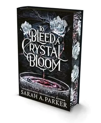 TO BLEED A CRYSTAL BLOOM