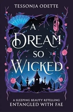 A DREAM SO WICKED