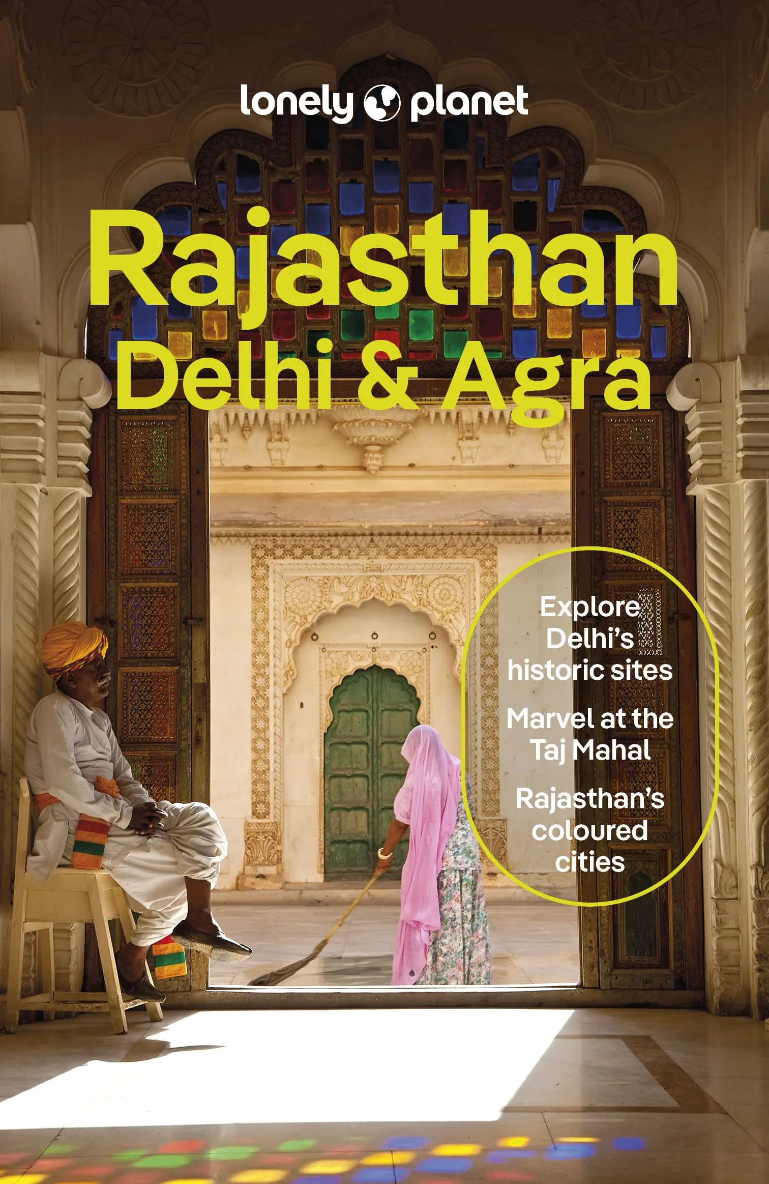Lonely Planet Rajasthan Delhi & Agra