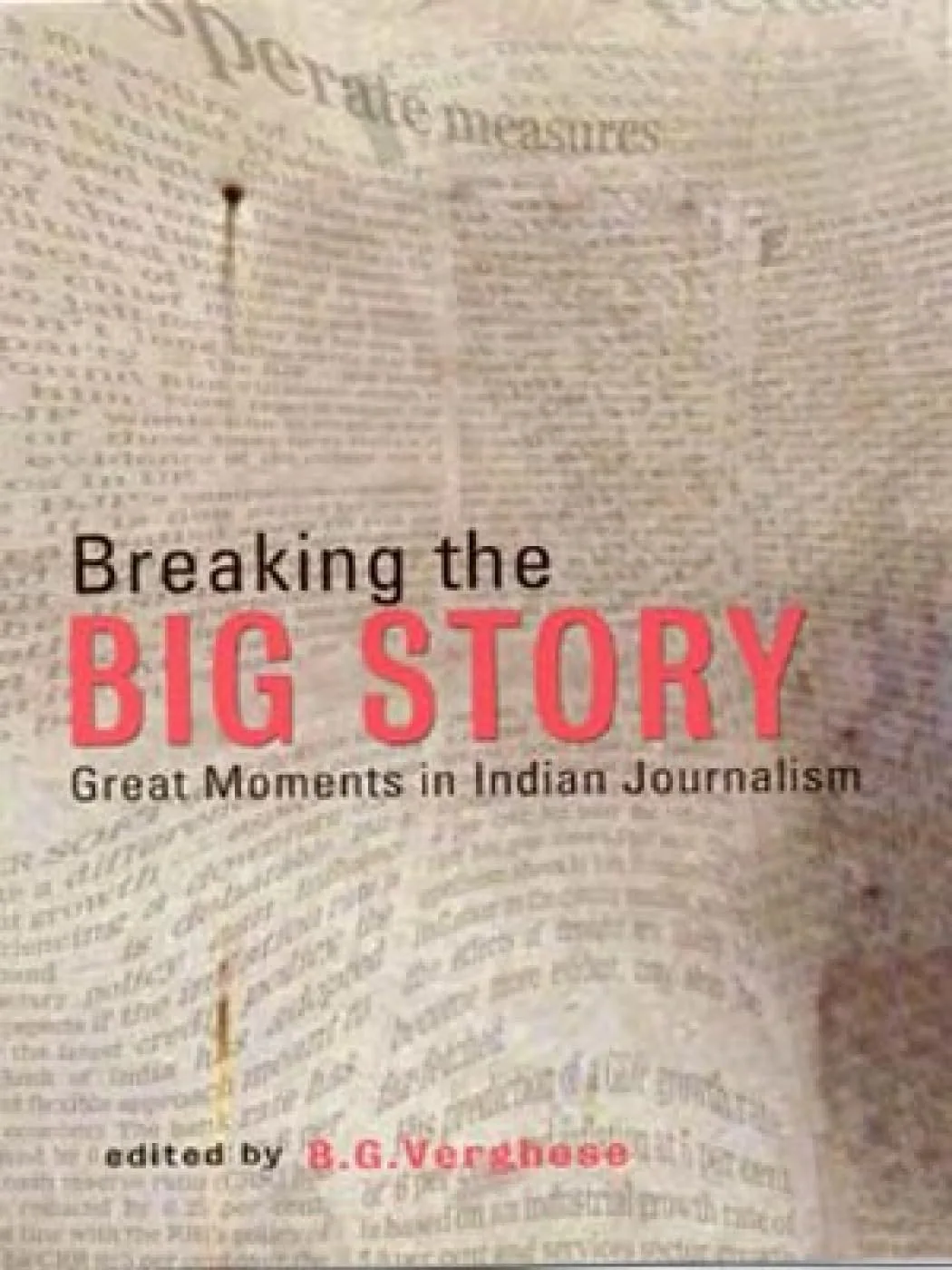 Breaking The Big Story