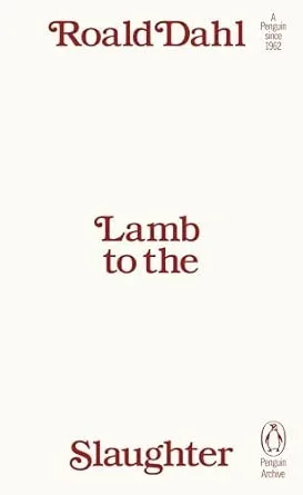 LAMB TO THE SLAUGHTER
