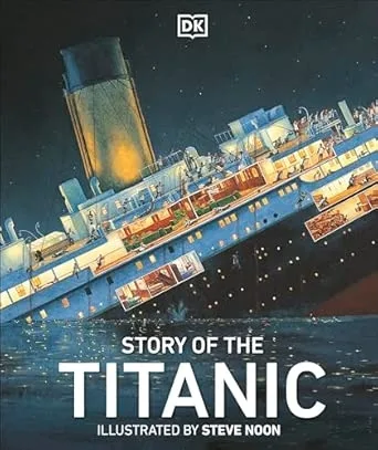 STORY OF THE TITANIC
