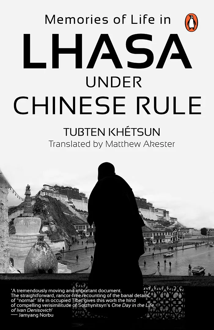 Memories of Life in Lhasa Under Chinese Rule