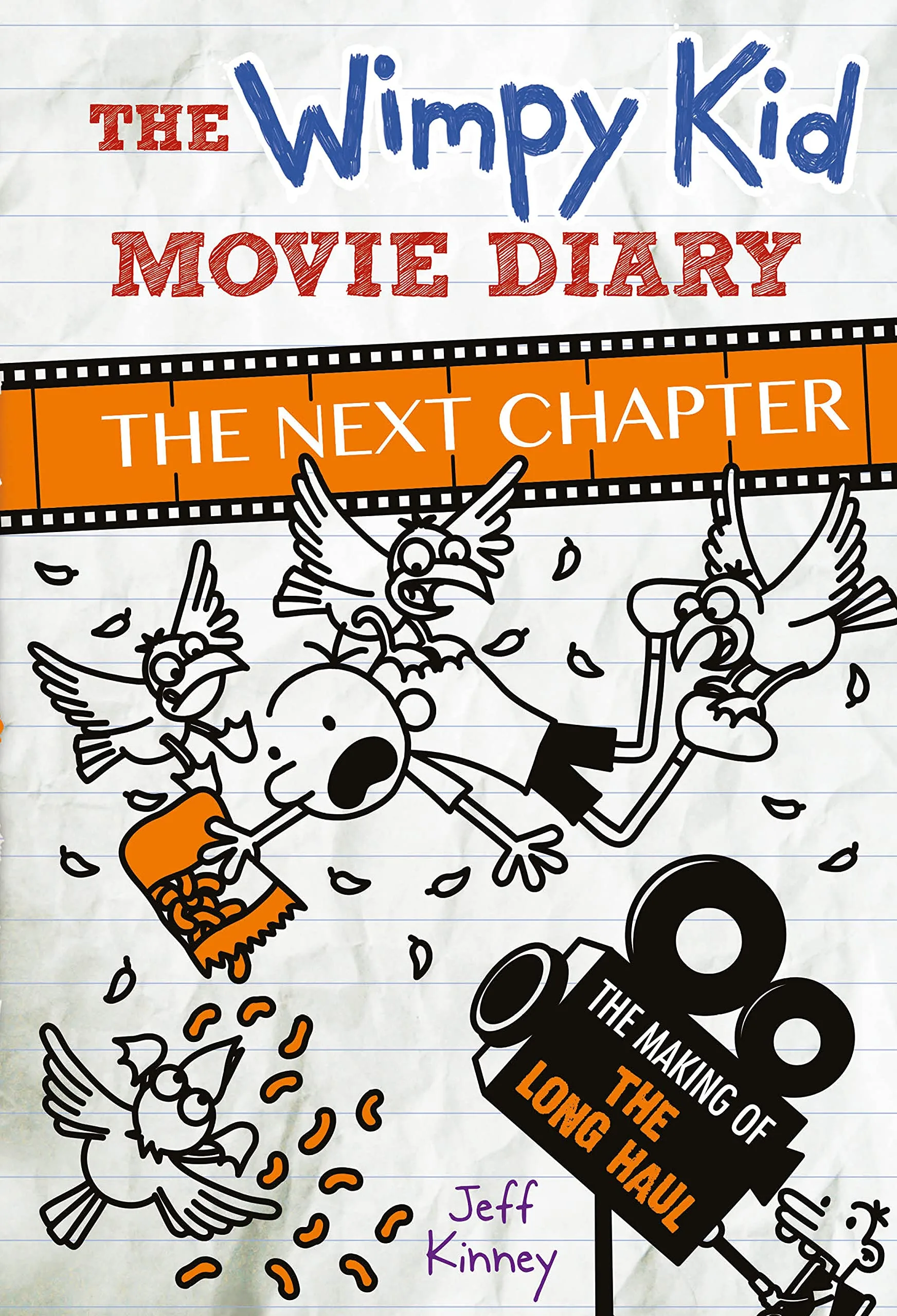 The Wimpy Kid Movie Diary: The Next Chapter (The Making of The Long Haul)