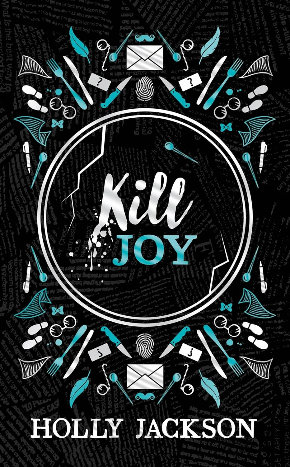 Kill Joy : Special Collectors edition (A Good Girlâ€™s Guide to Murder)