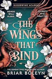 Bloodwing Academy (3) — THE WINGS THAT BIND