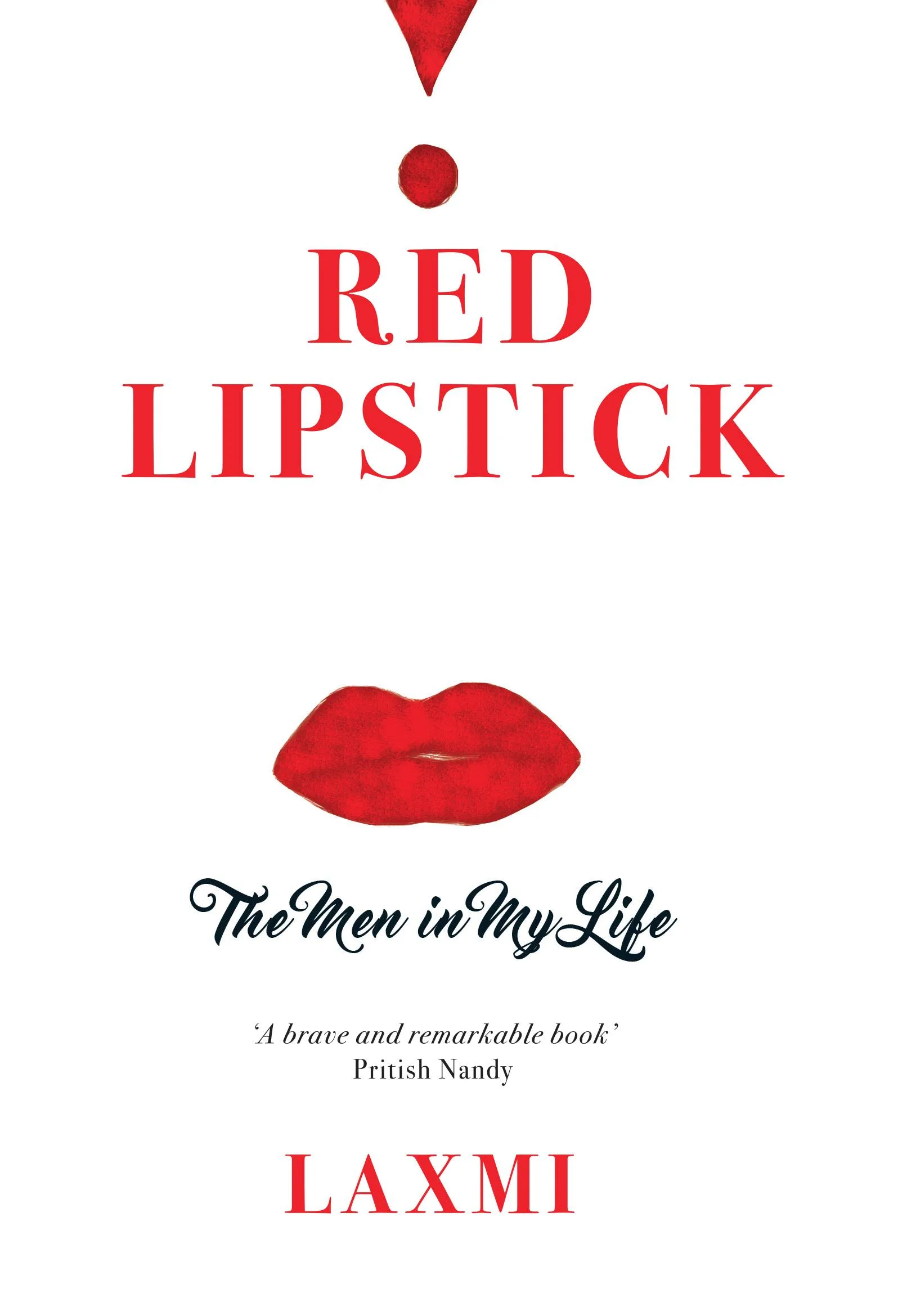 Red Lipstick: The Men in My Life (HB)