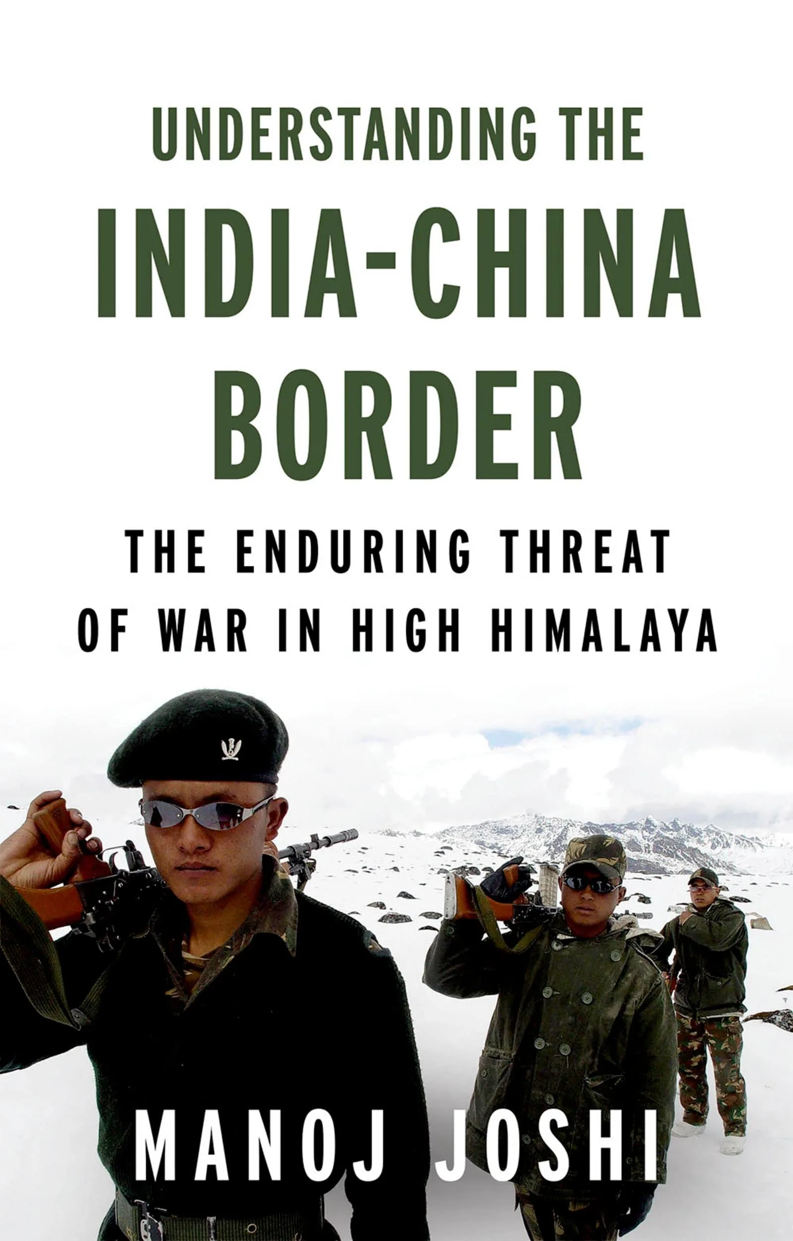 UNDERSTANDING THE INDIA-CHINA BORDER