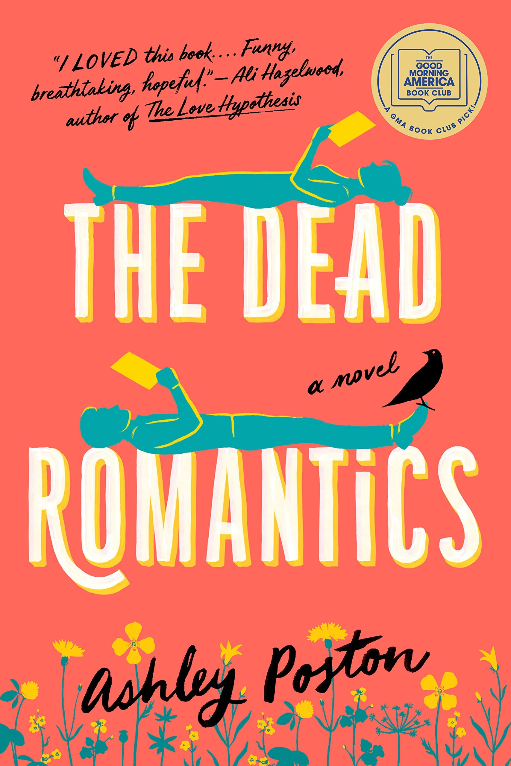 The Dead Romantics: The perfect laugh-out-loud rom-com from the New York Times bestseller!