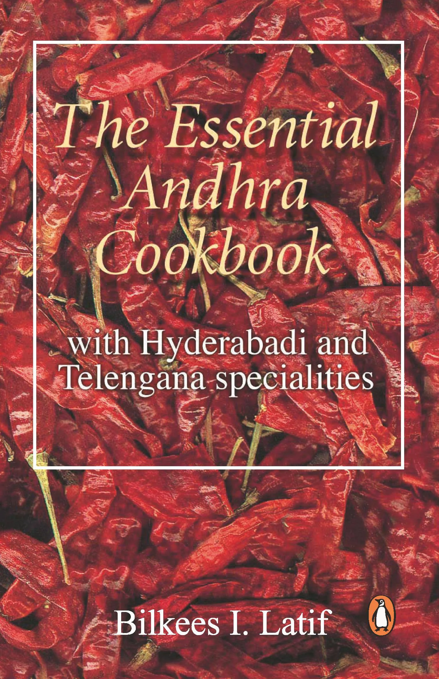 Essential Andhra Cookbook with Hyderabadi Specialities