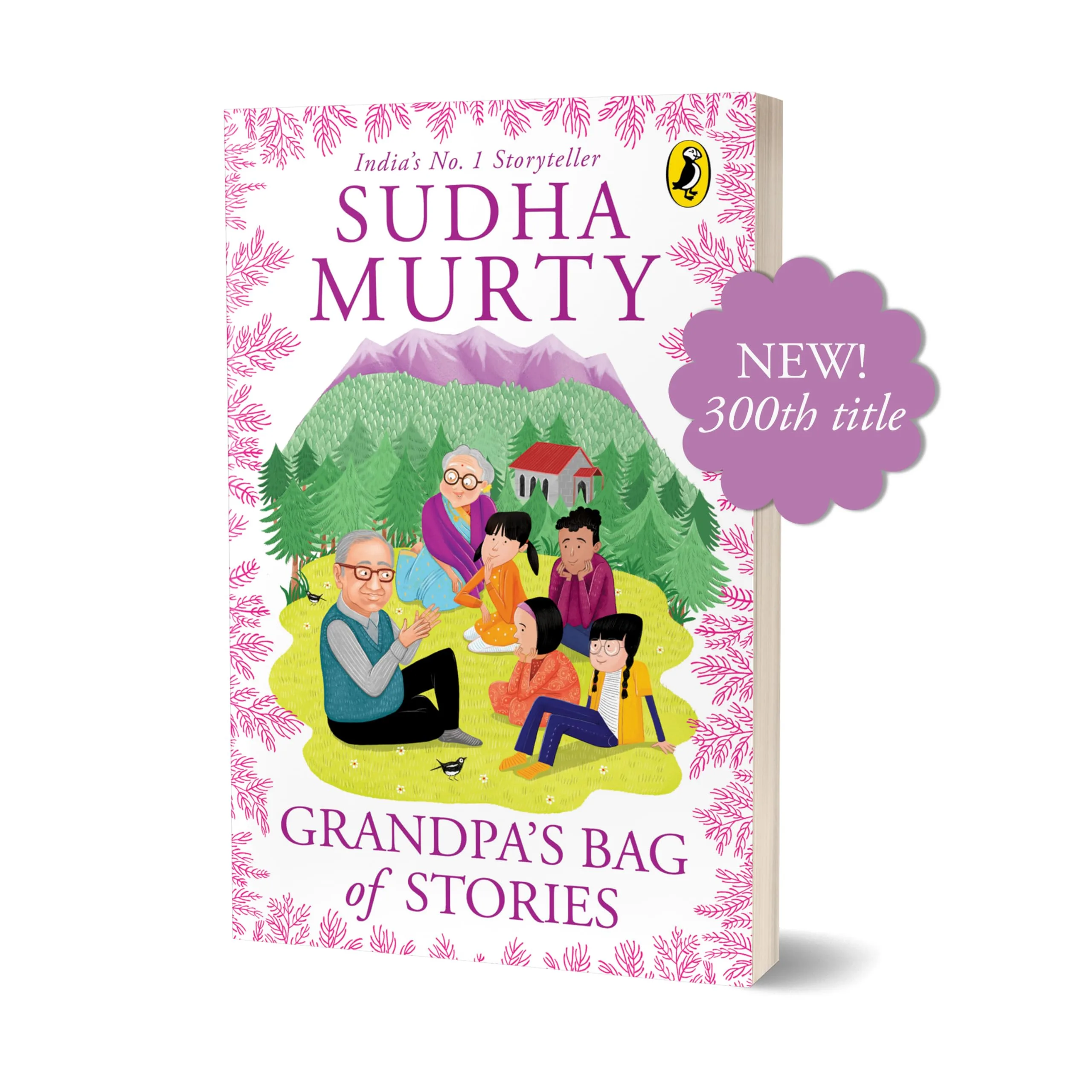 Grandpa's Bag of Stories an Illustrated Collection of Timeless Tales from India's Favourite Storyteller, Perfect for Read Along Ages 8 and Up