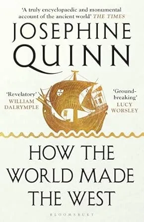 How the World Made the West