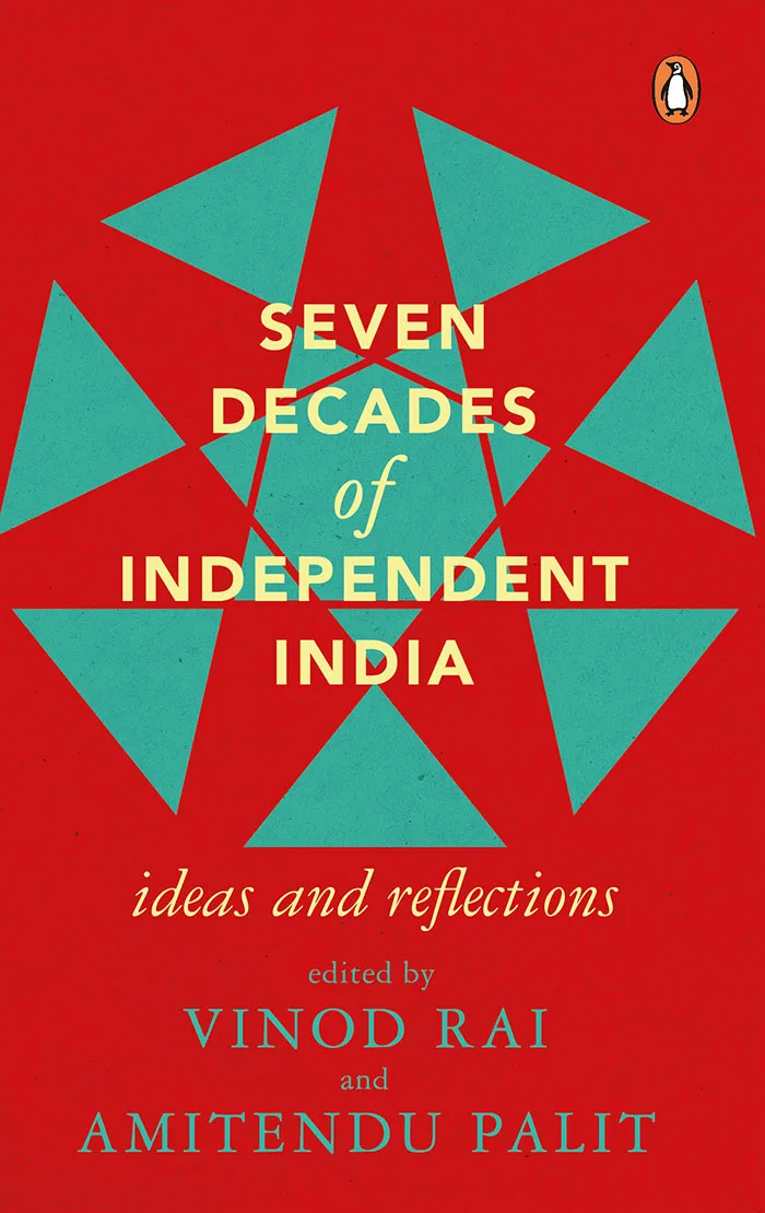 Seven Decades of Independent India