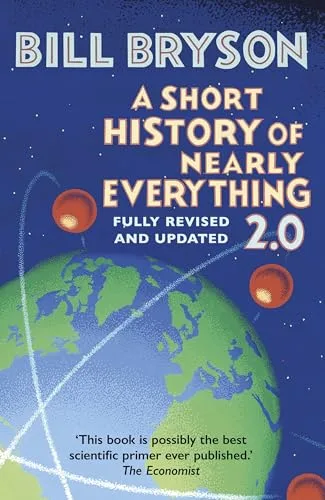 A SHORT HISTORY OF NEARLY EVERYTHING 2.0