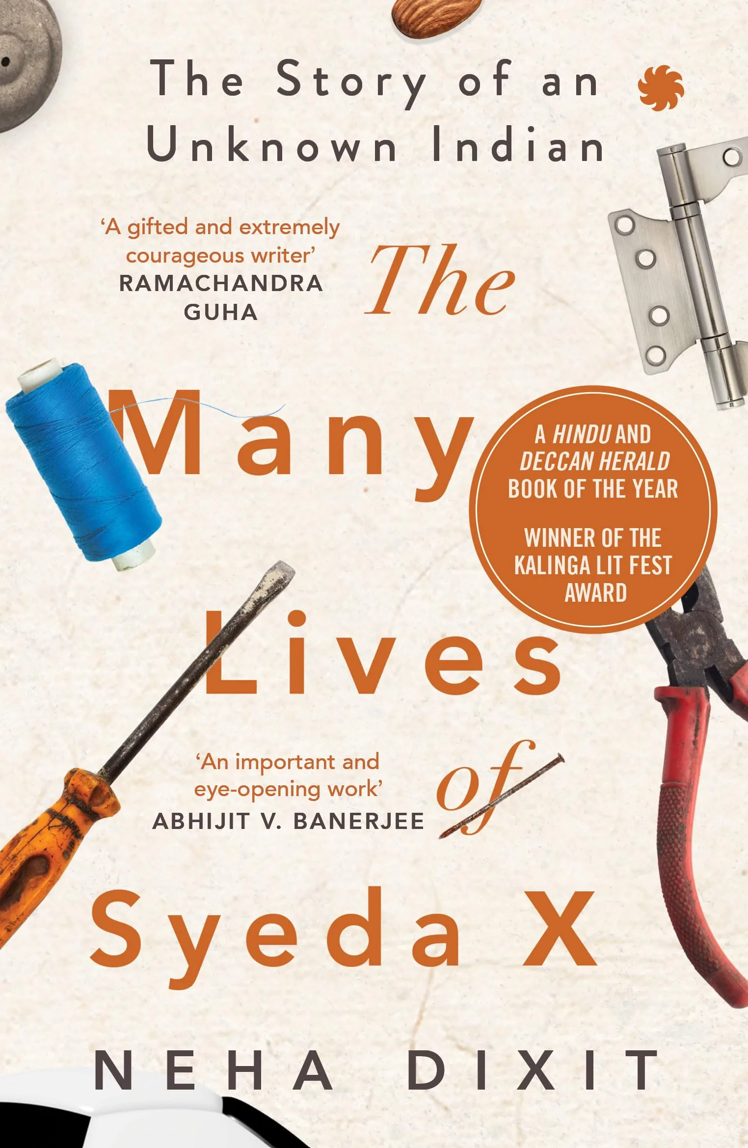 The Many Lives of Syeda X : The Story of an Unknown Indian
