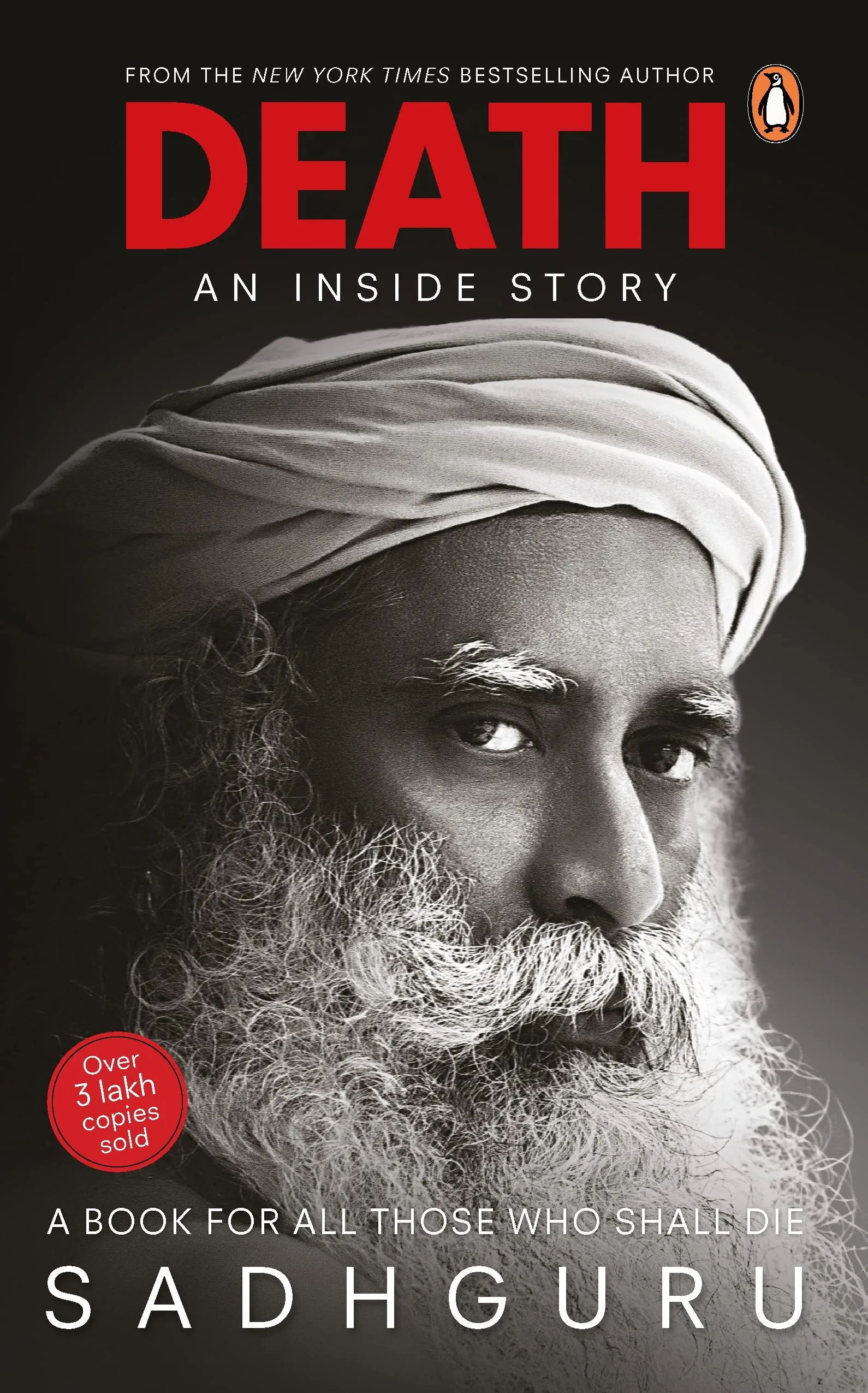 Death; An Inside Story: A book for all those who shall die
