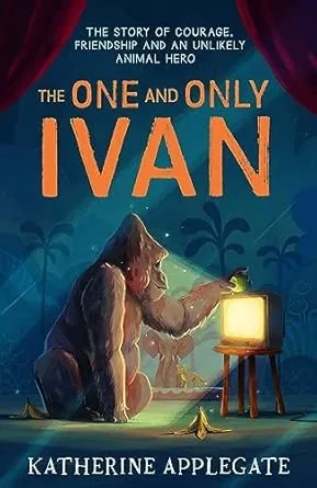 THE ONE AND ONLY IVAN