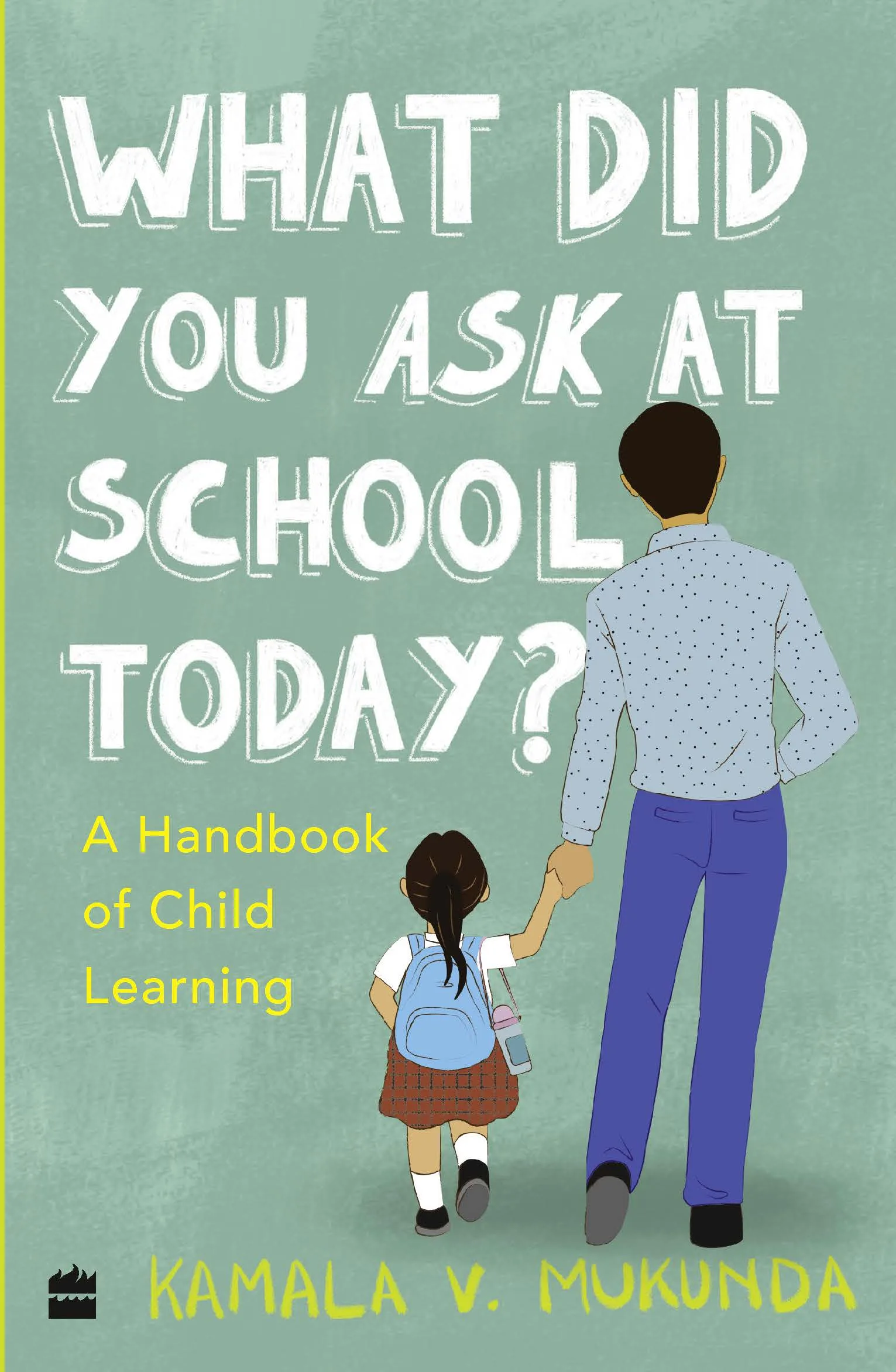 WHAT DID YOU ASK AT SCHOOL TODAY BOOK 2