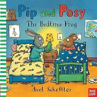 Pip and Posy: The Bedtime Frog