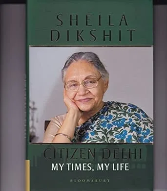 Citizen Delhi: My Times My Life