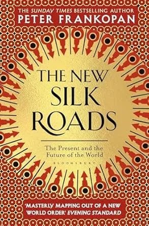 The New Silk Roads