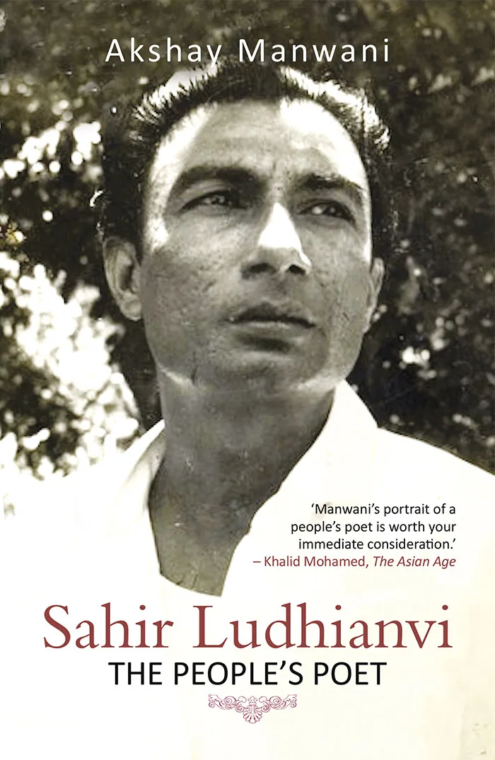 Sahir Ludhianvi - The People's Poet