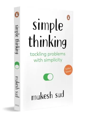 Simple Thinking: Tackling Problems With Simplicity
