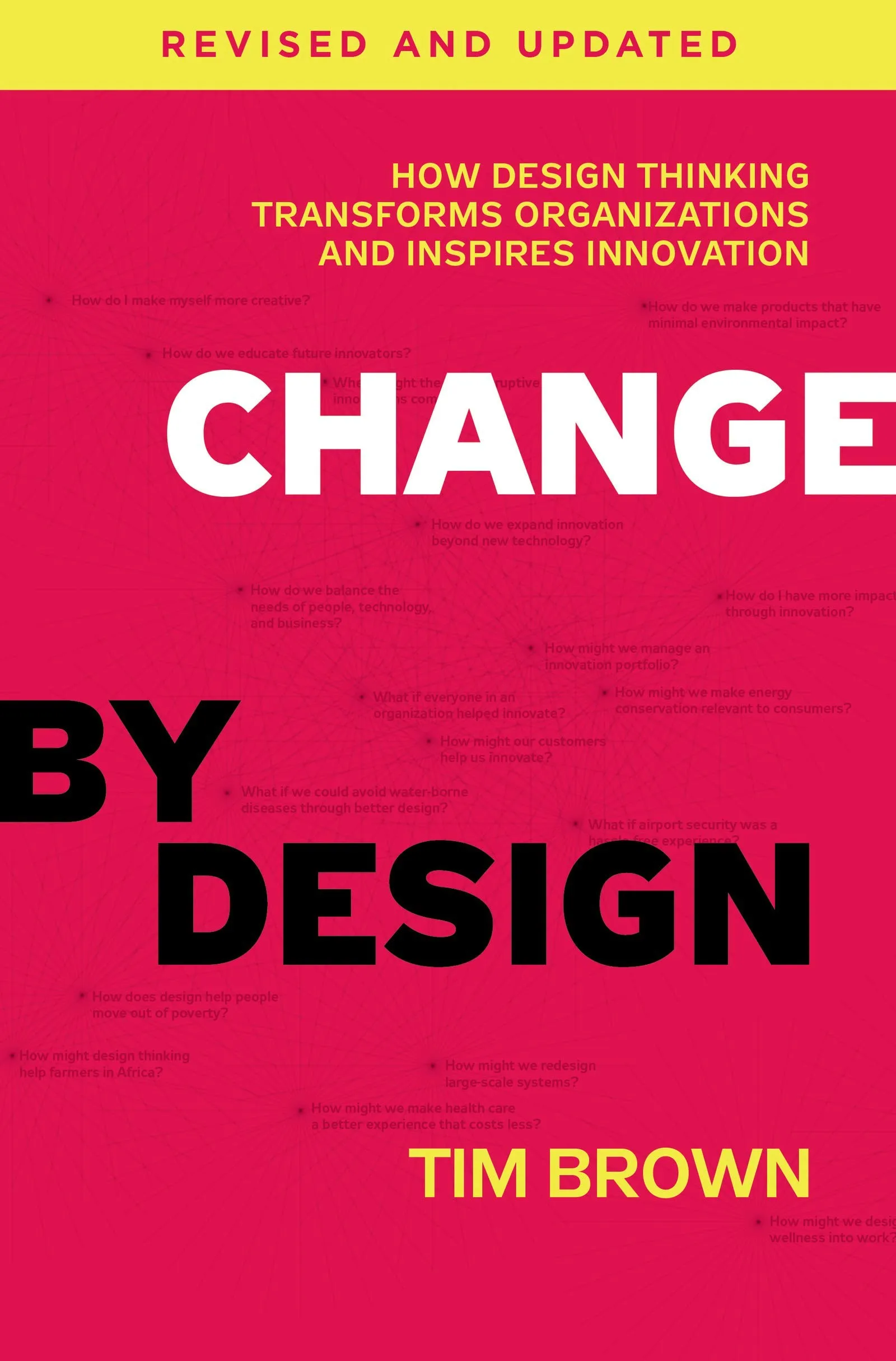CHANGE BY DESIGN REVISED AND UPDATED