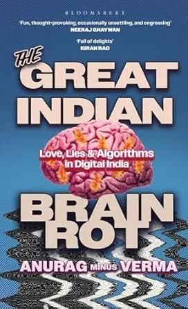 The Great Indian Brain Rot