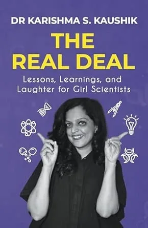 The Real Deal: Lessons, Learnings, And Laughter For Girl Scientists