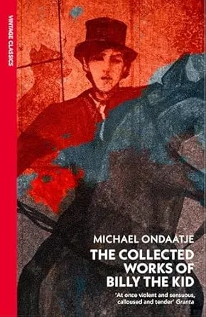 The Collected Works of Billy the Kid