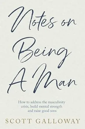 NOTES ON BEING A MAN