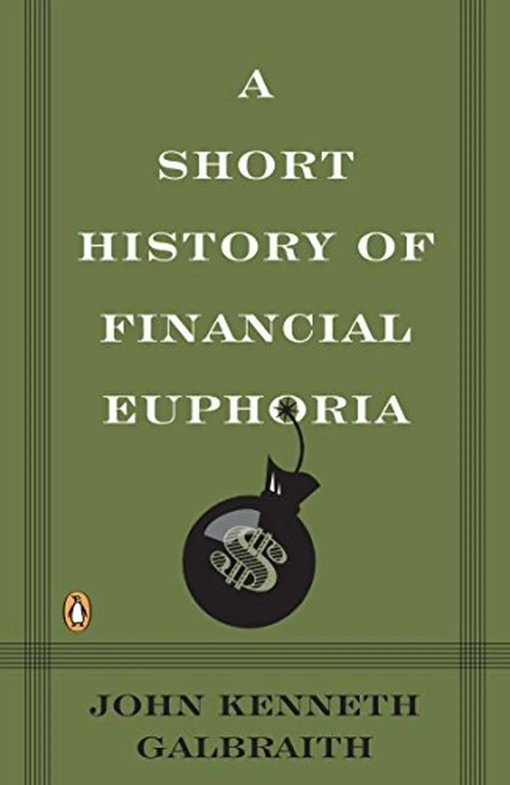 Short History of Financial Euphoria