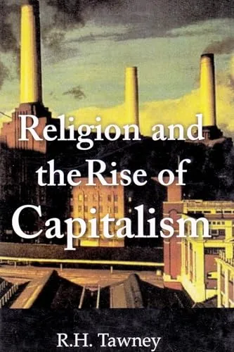 RELIGION AND THE RISE OF CAPITALISM