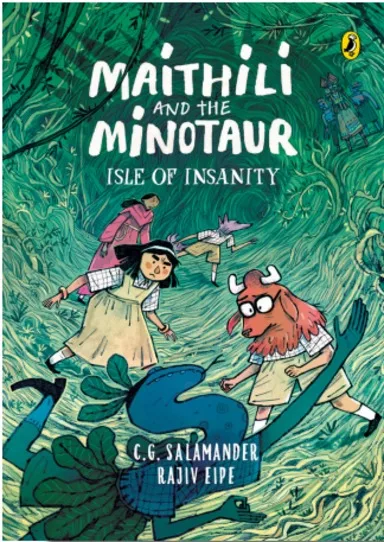 Maithili And The Minotaur: Isle Of Insanity (Book 4)