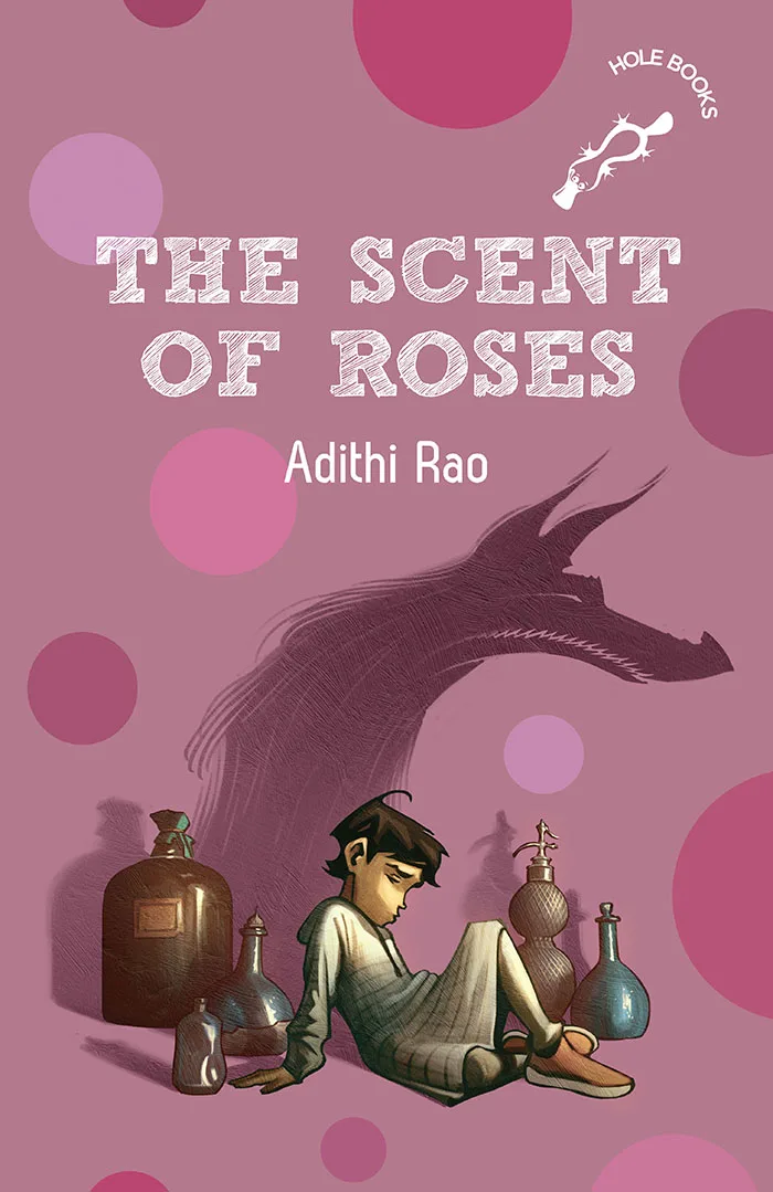 The Scent of Roses (Hole Book)