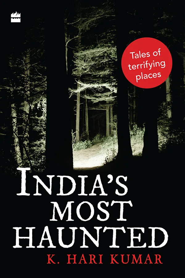 INDIA'S MOST HAUNTED