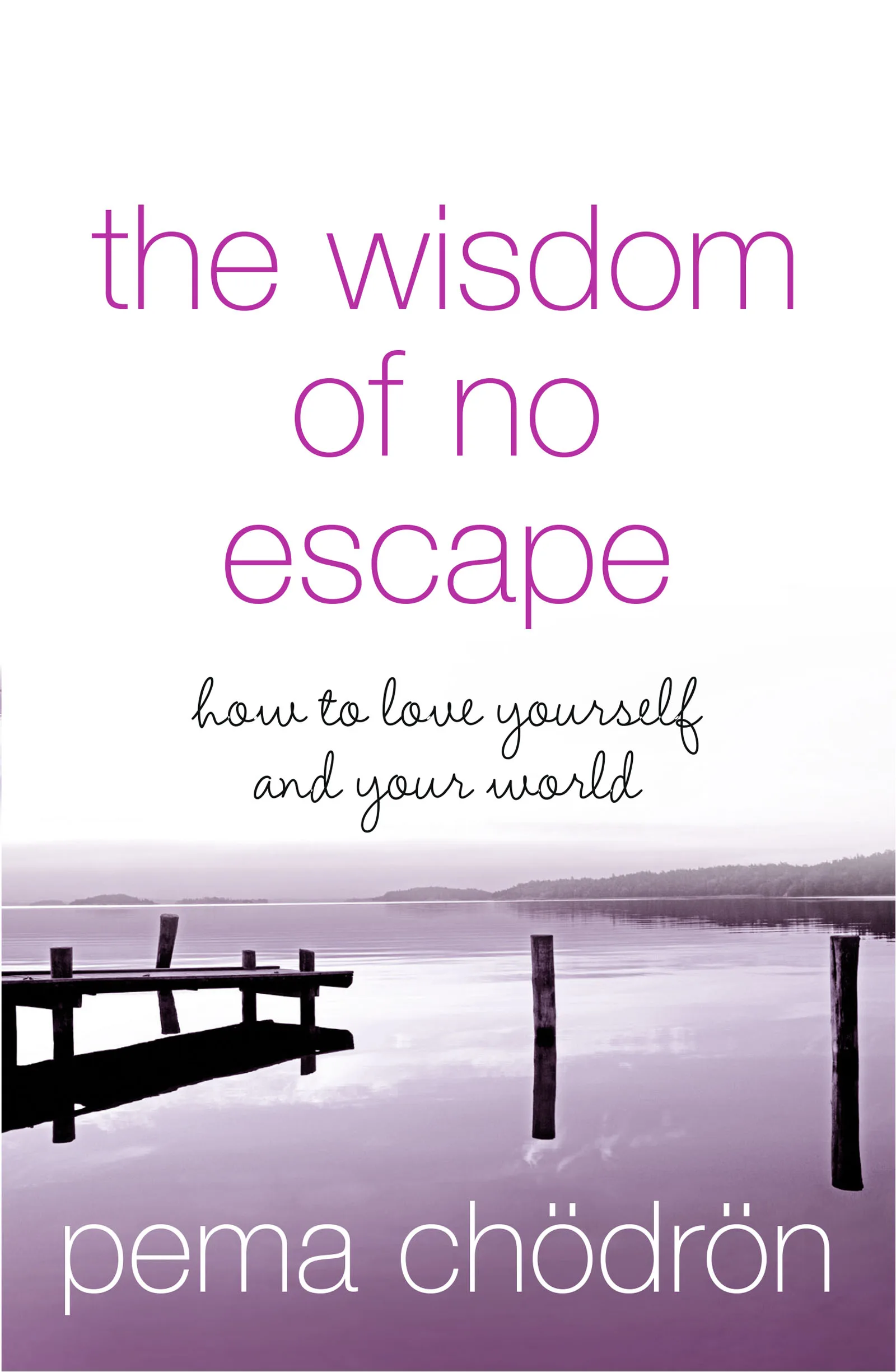 WISDOM OF NO ESCAPE NEW ED.