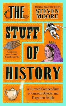 Stuff of History