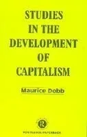 STUDIES IN THE DEVELOPMENT OF CAPITALISM