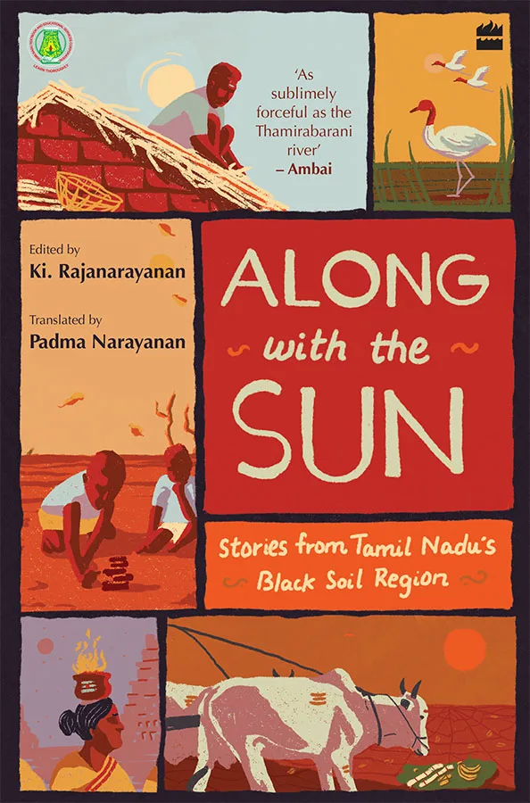 Along with the Sun: Stories from Tamil Nadu's Black Soil Region